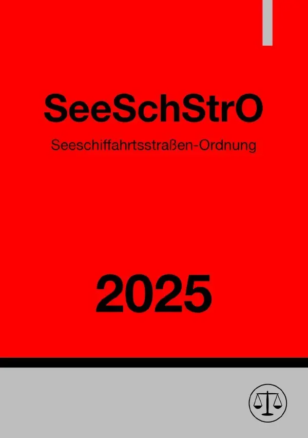 Cover: 9783819091452 | Seeschiffahrtsstraßen-Ordnung - SeeSchStrO 2025 | DE | Ronny Studier