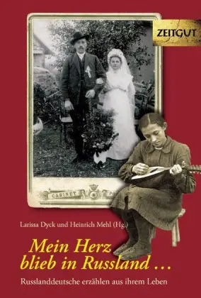 Cover: 9783866141452 | Mein Herz blieb in Russland | Larissa Dyck (u. a.) | Buch | 445 S.
