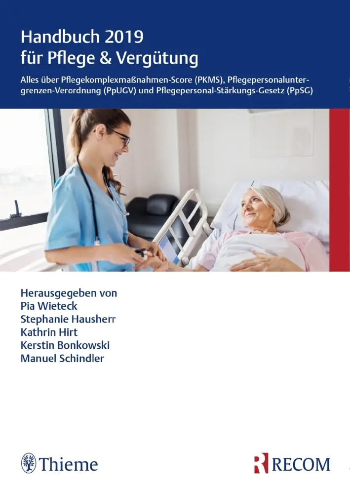 Cover: 9783897521452 | Handbuch 2019 für Pflege &amp; Vergütung | Pia Wieteck | Taschenbuch