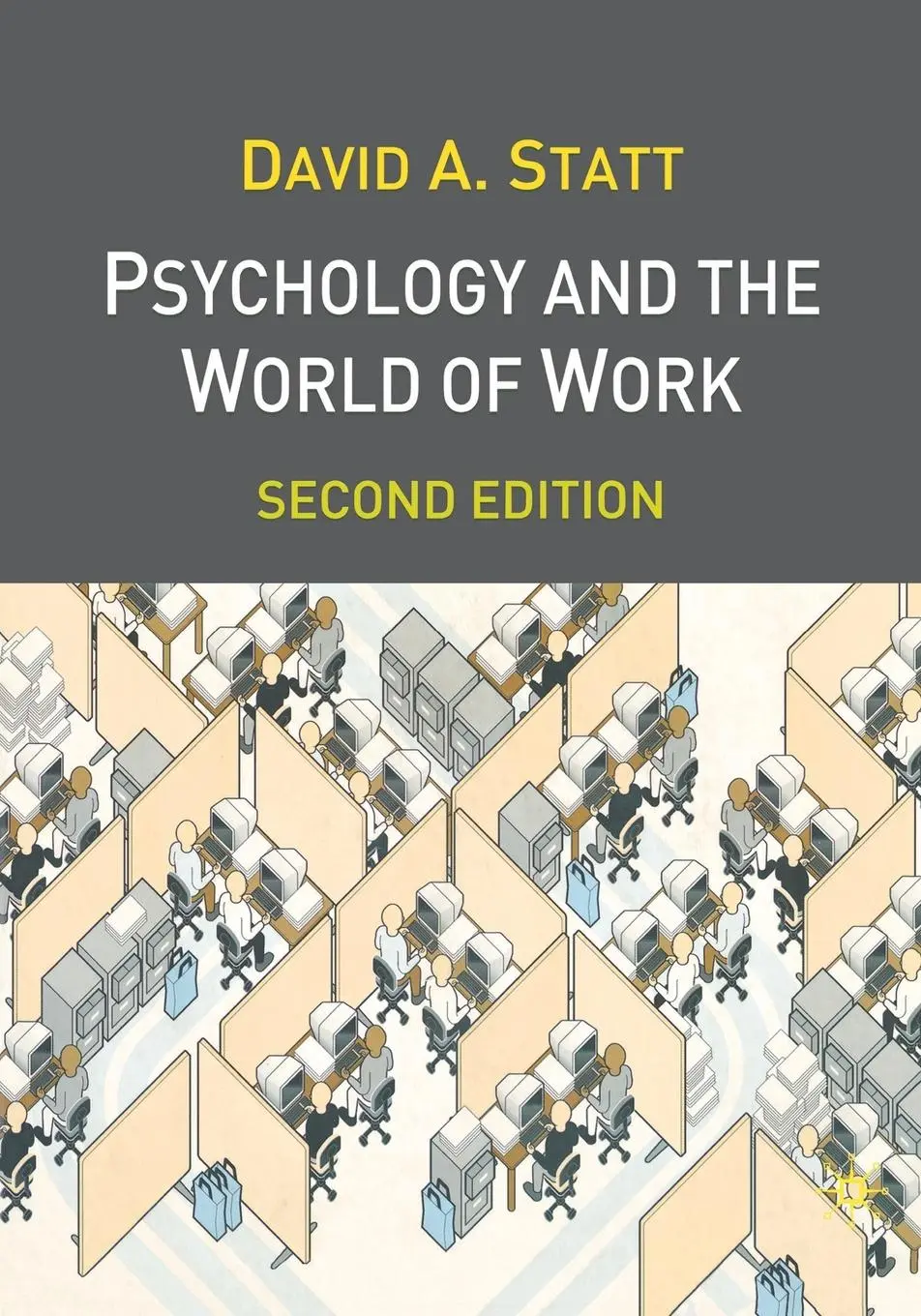 Cover: 9781403901552 | Psychology and the World of Work | David A. Statt | Taschenbuch | 2003