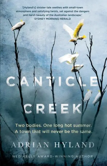 Cover: 9781761151552 | Canticle Creek | Adrian Hyland | Buch | Gebunden | Englisch | 2022