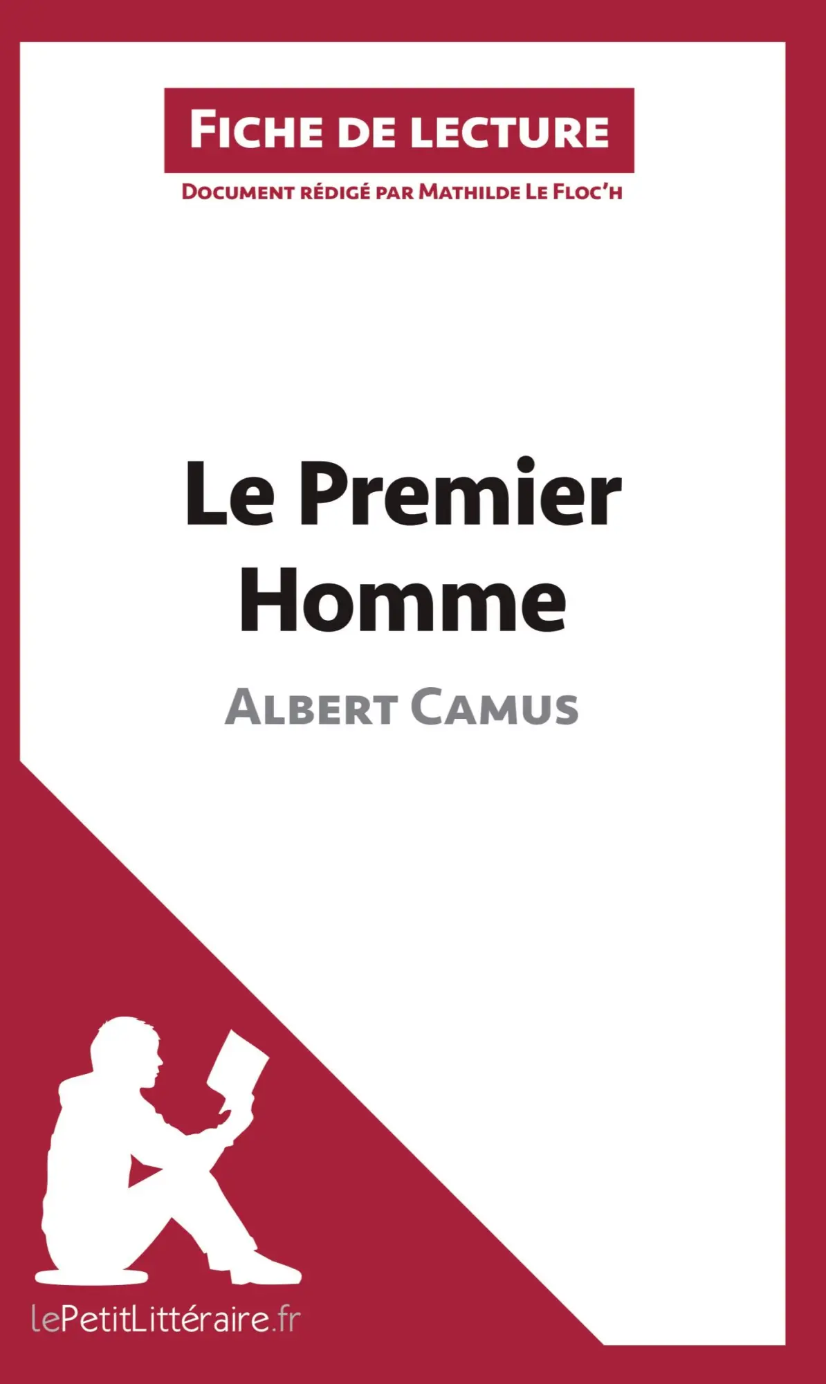 Cover: 9782806211552 | Le Premier homme d'Albert Camus (Fiche de lecture) | Floc'h (u. a.)