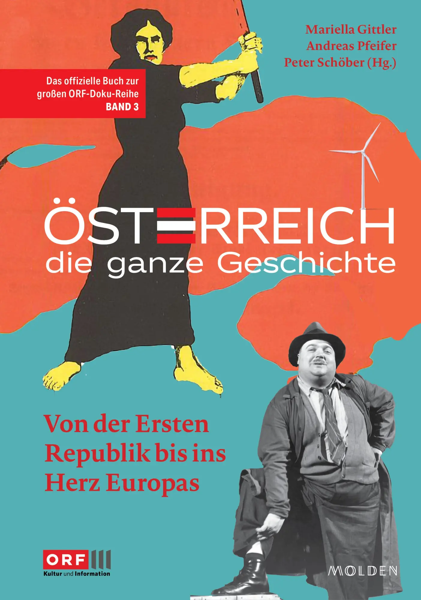 Cover: 9783222151552 | Österreich - Die ganze Geschichte Band 3 | Mariella Gittler (u. a.)