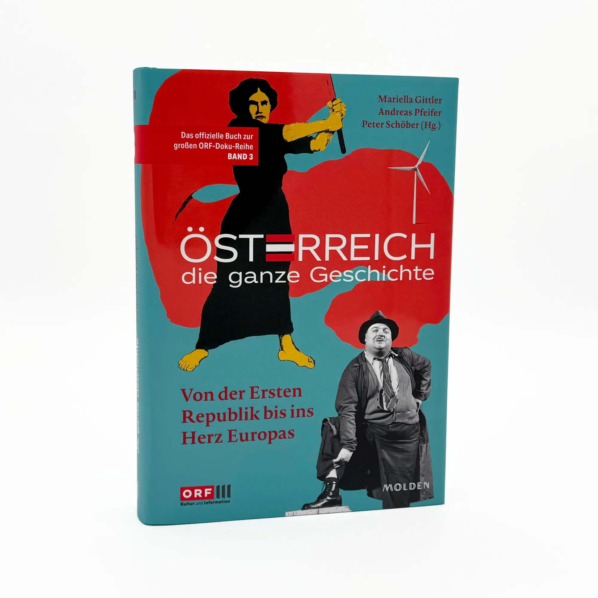 Bild: 9783222151552 | Österreich - Die ganze Geschichte Band 3 | Mariella Gittler (u. a.)