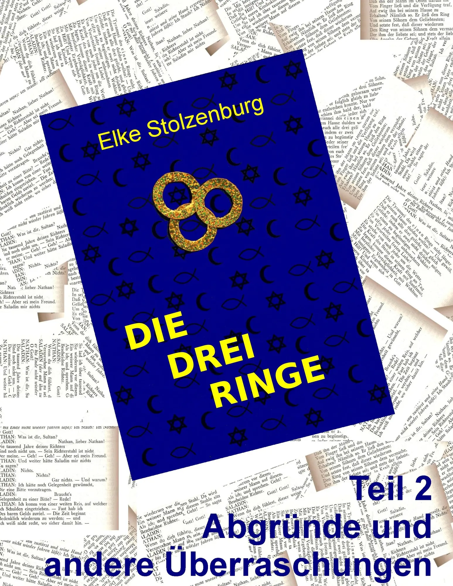 Cover: 9783848241552 | Die drei Ringe - Teil 2 | Abgründe und andere Überraschungen | Buch