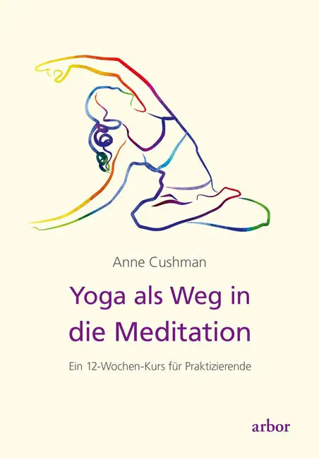 Cover: 9783867811552 | Yoga als Weg in die Meditation | Ein 12-Wochen-Kurs für Praktizierende