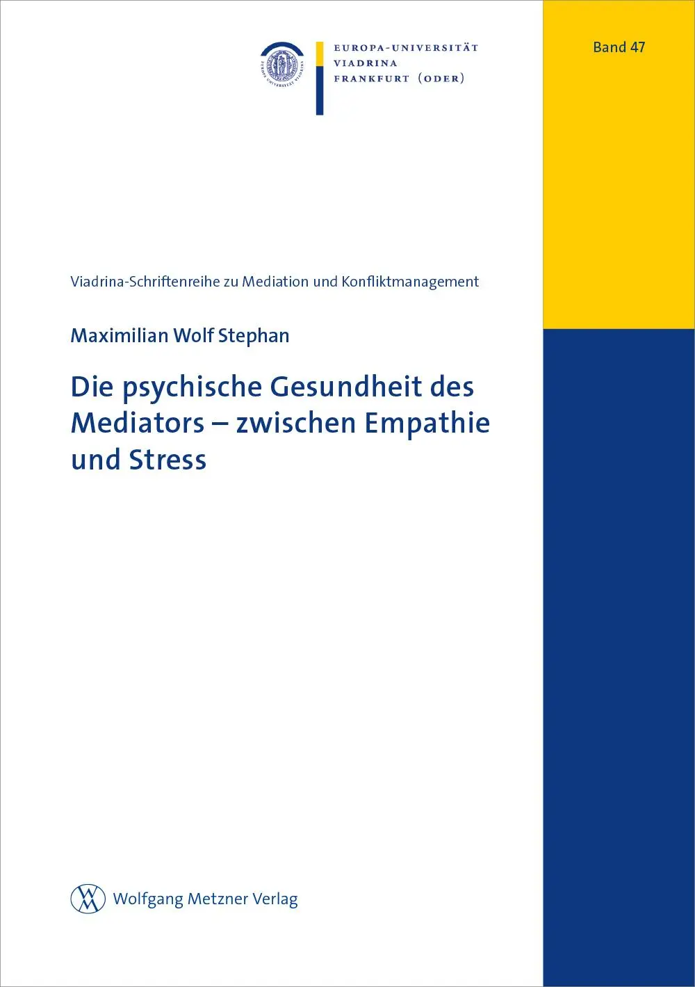 Cover: 9783961171552 | Die psychische Gesundheit des Mediators - zwischen Empathie und Stress