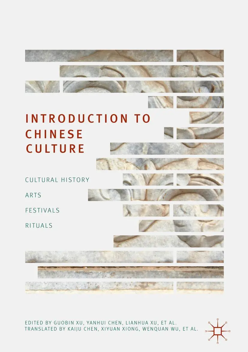 Cover: 9789811081552 | Introduction to Chinese Culture | Guobin Xu (u. a.) | Buch | xviii