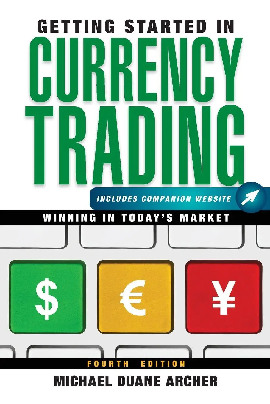 Cover: 9781118251652 | Getting Started in Currency Trading | Michael D. Archer | Taschenbuch
