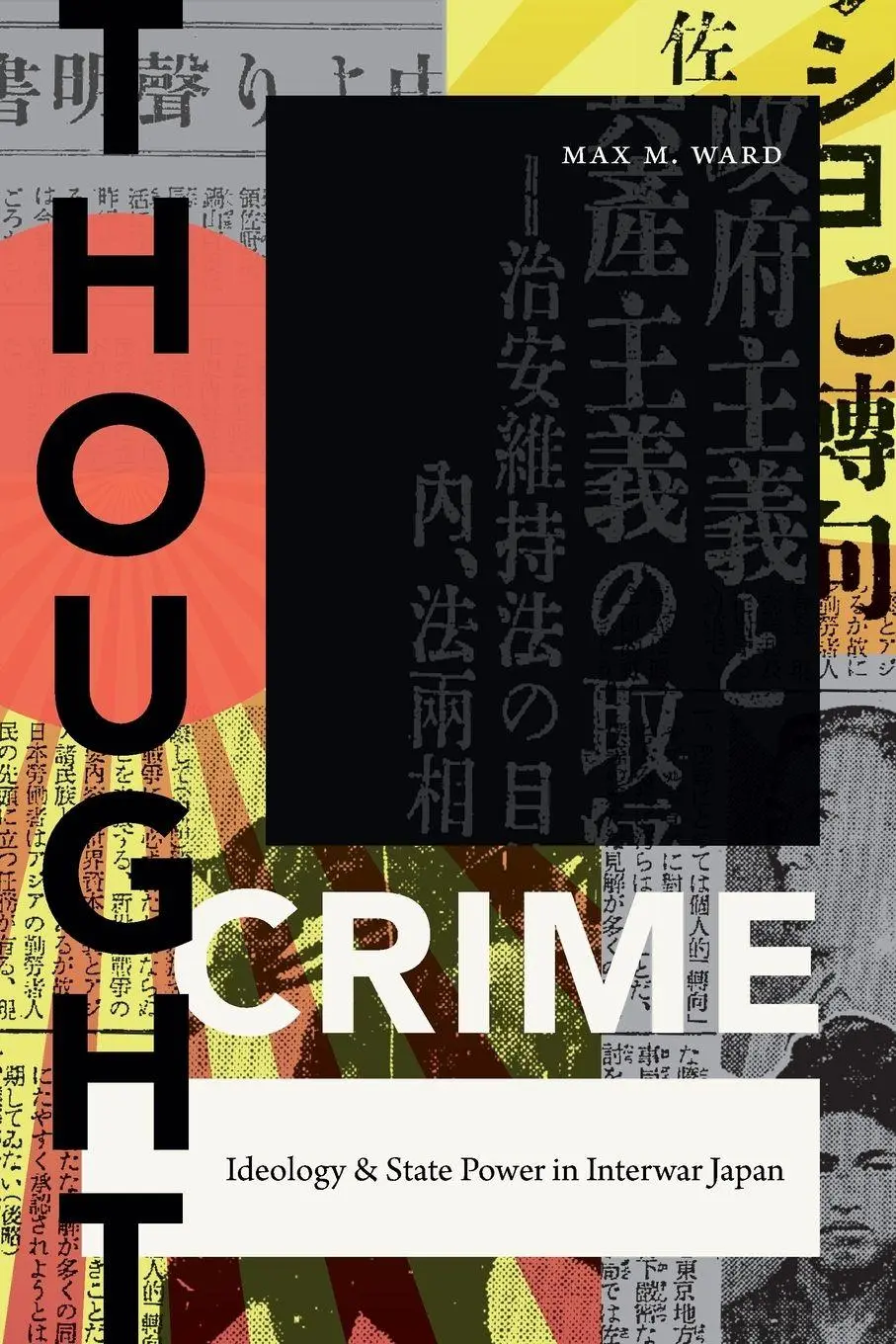 Cover: 9781478001652 | Thought Crime | Ideology and State Power in Interwar Japan | Ward