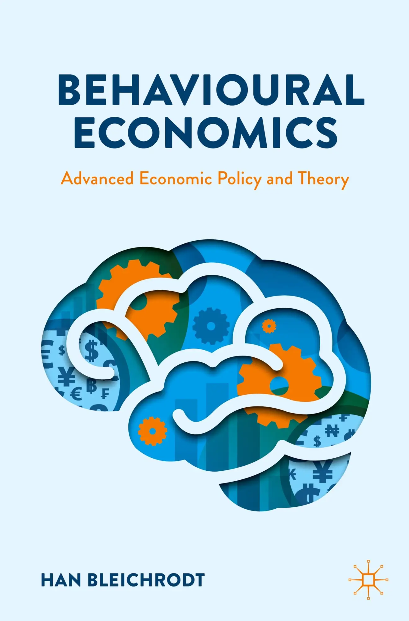 Cover: 9783031691652 | Behavioural Economics | Advanced Economic Policy and Theory | Buch