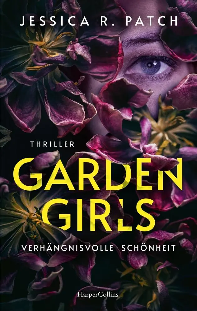 Cover: 9783365011652 | Garden Girls | Jessica R. Patch | Taschenbuch | 416 S. | Deutsch