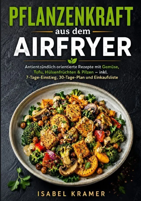 Cover: 9783565471652 | Pflanzenkraft aus dem Airfryer | Isabel Kramer | Taschenbuch | 144 S.