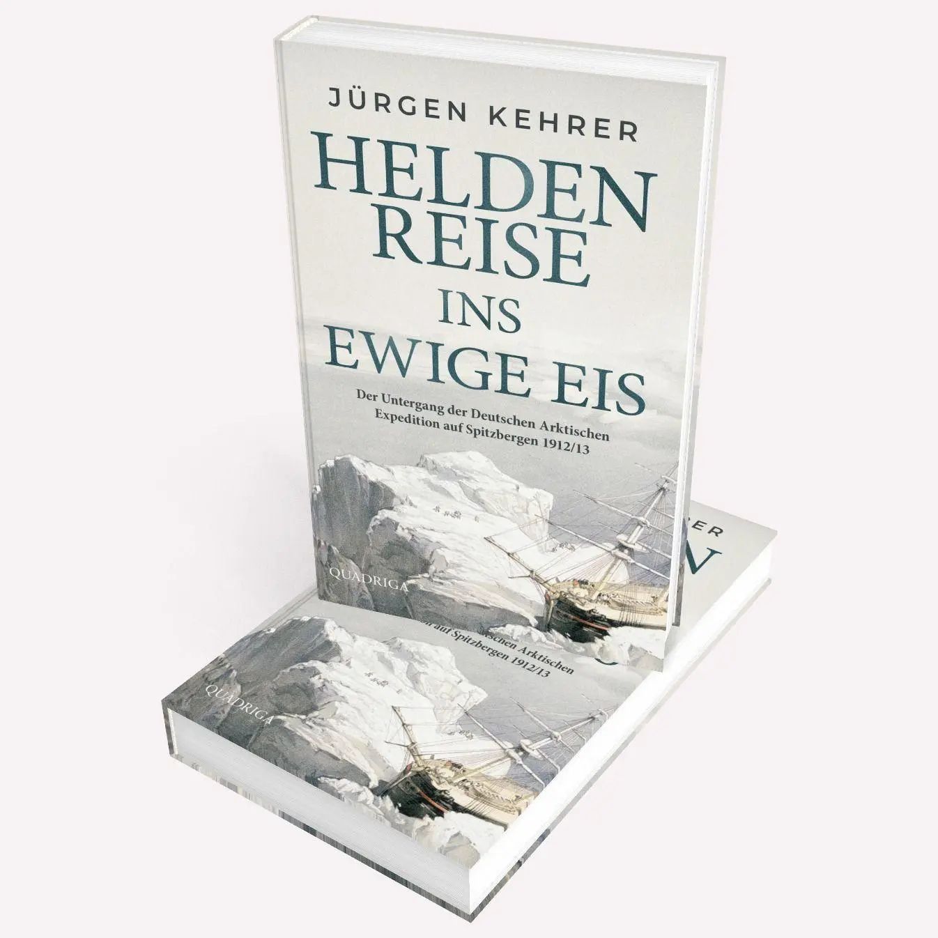 Bild: 9783869951652 | Heldenreise ins ewige Eis | Jürgen Kehrer | Buch | 272 S. | Deutsch
