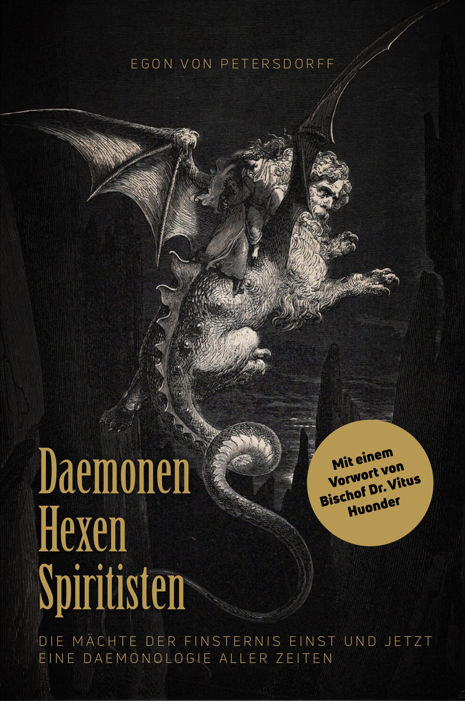 Cover: 9783956211652 | Daemonen, Hexen, Spiritisten | Egon von Petersdorff | Taschenbuch