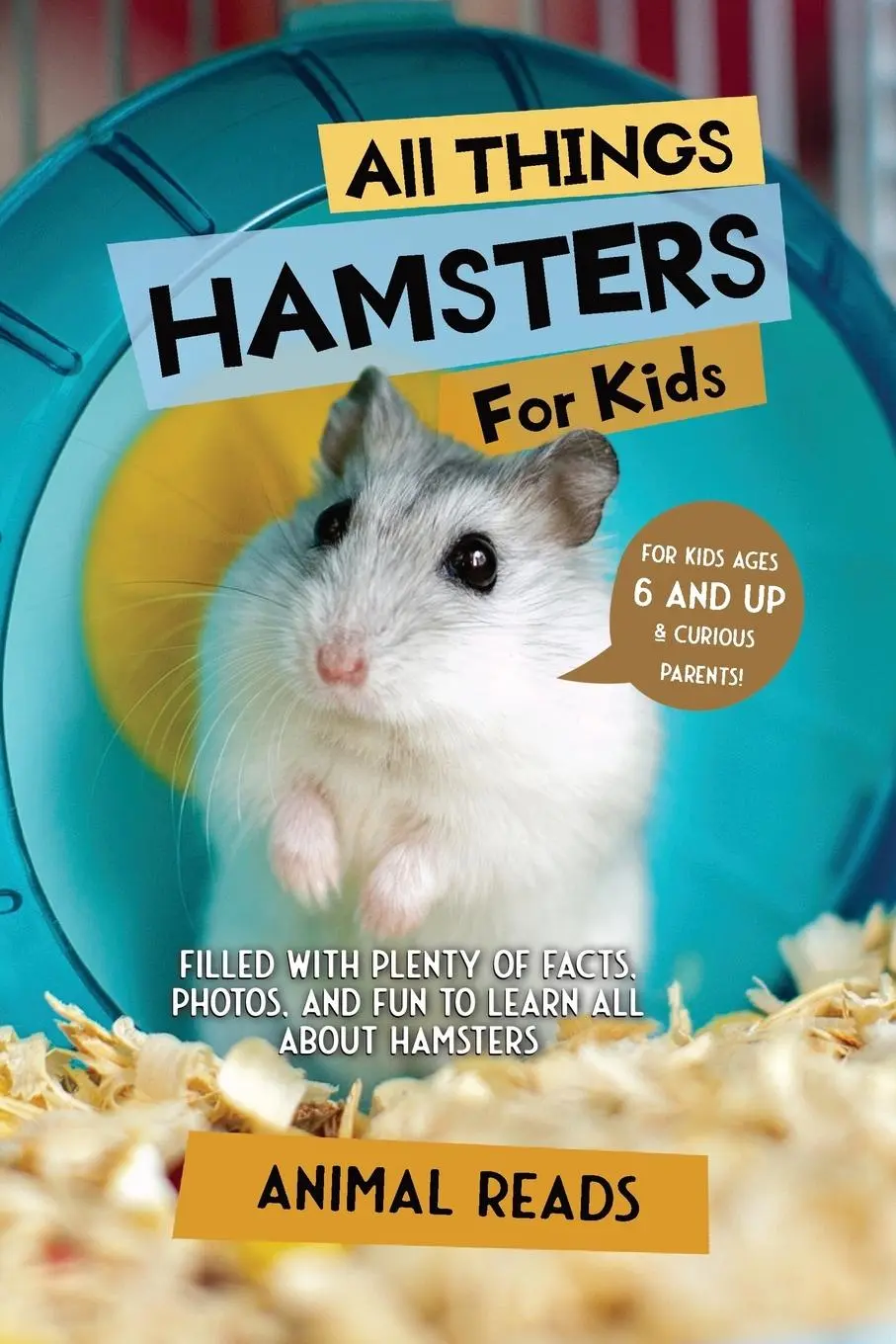 Cover: 9783967721652 | All Things Hamsters For Kids | Animal Reads | Taschenbuch | Englisch