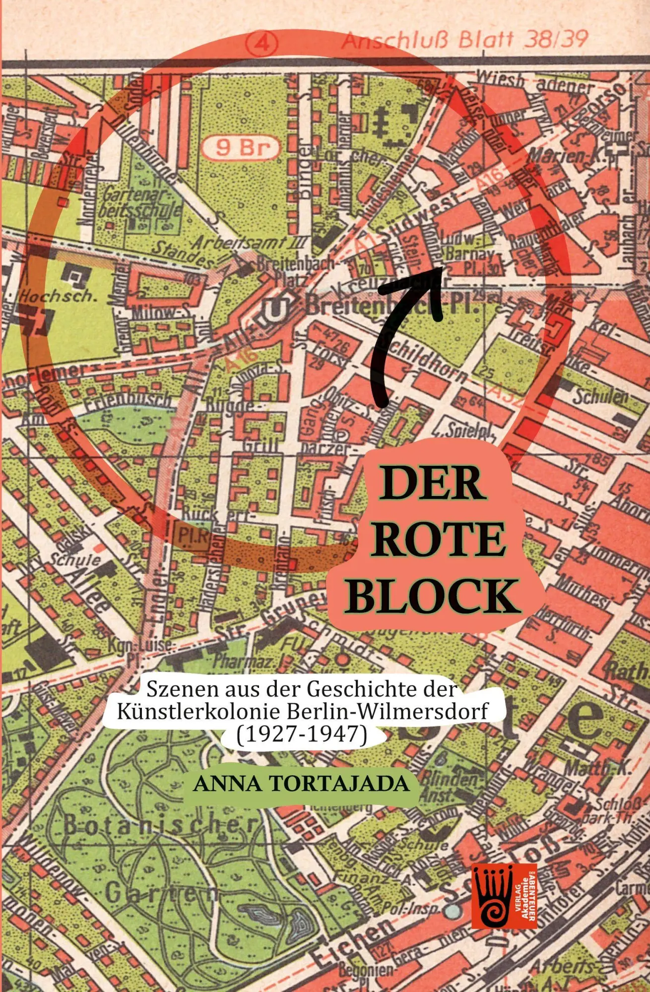 Cover: 9783985301652 | Der Rote Block - Szenen aus der Geschichte derKünstlerkolonie...