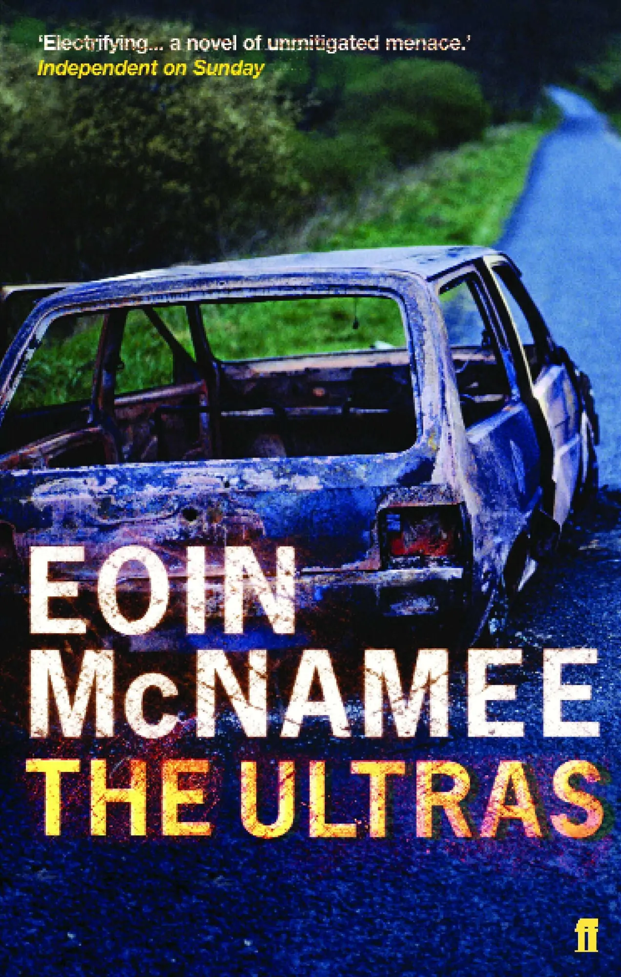 Cover: 9780571221752 | The Ultras | Eoin McNamee | Taschenbuch | Kartoniert / Broschiert