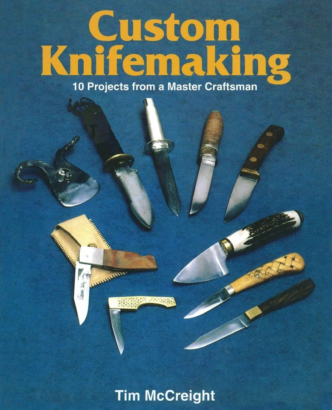 Cover: 9780811721752 | Custom Knifemaking | Tim Mccreight | Taschenbuch | Gebunden | Englisch