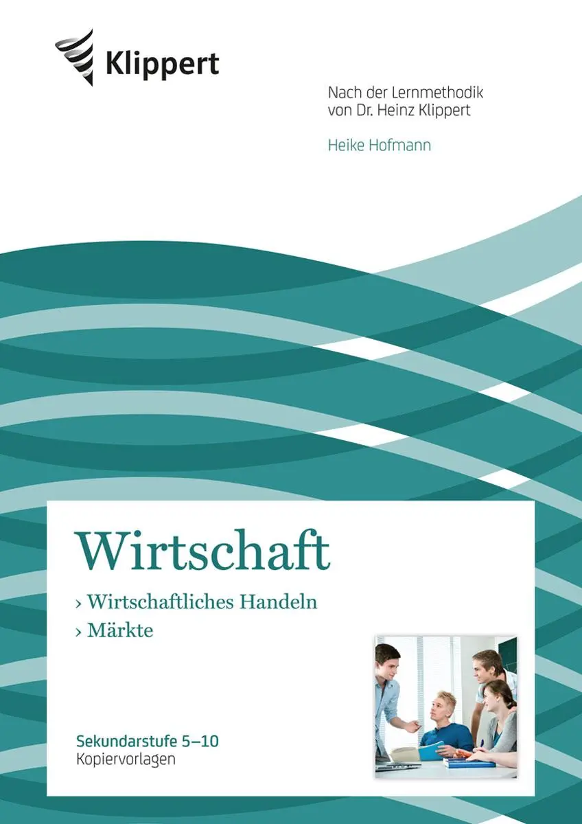 Cover: 9783403091752 | Wirtschaftliches Handeln - Märkte | Heike Hofmann | Broschüre | 80 S.