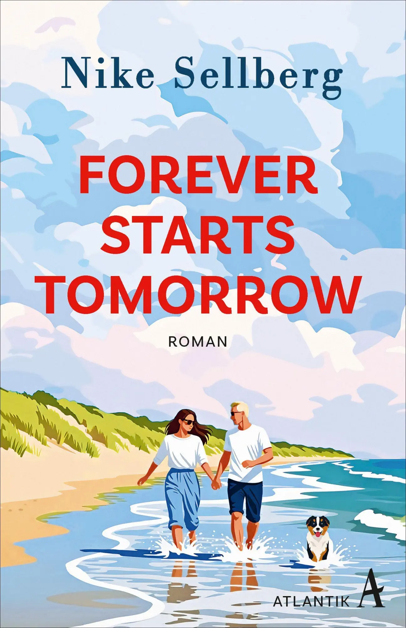 Forever Starts Tomorrow - Neuware