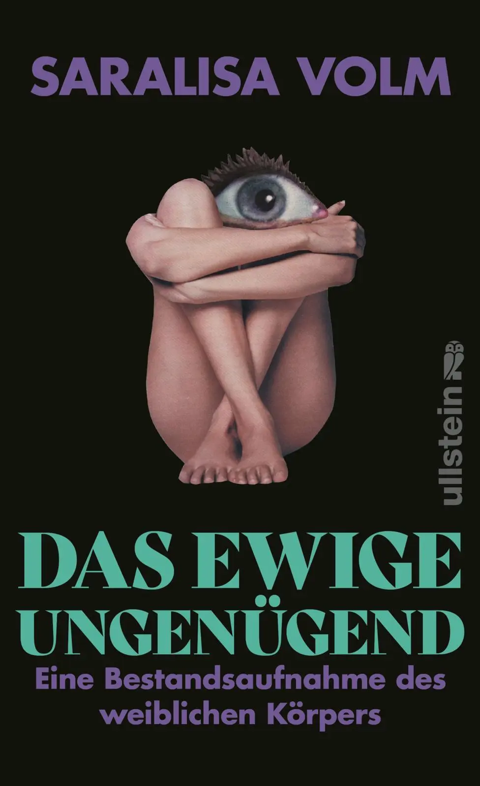 Cover: 9783550201752 | Das ewige Ungenügend | Saralisa Volm | Buch | 272 S. | Deutsch | 2023