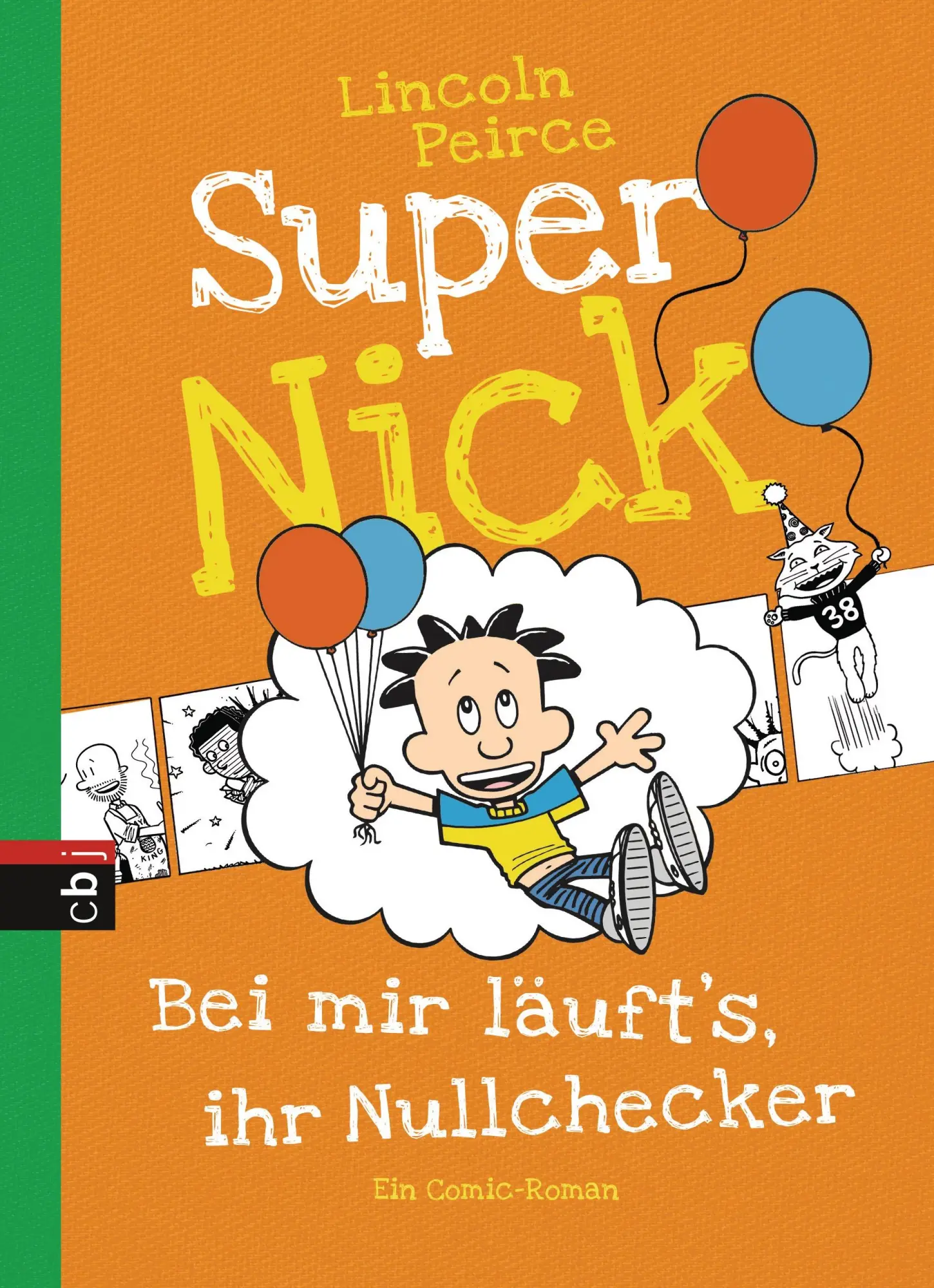 Cover: 9783570171752 | Super Nick 07 - Bei mir läuft's, ihr Nullchecker! | Ein Comic-Roman