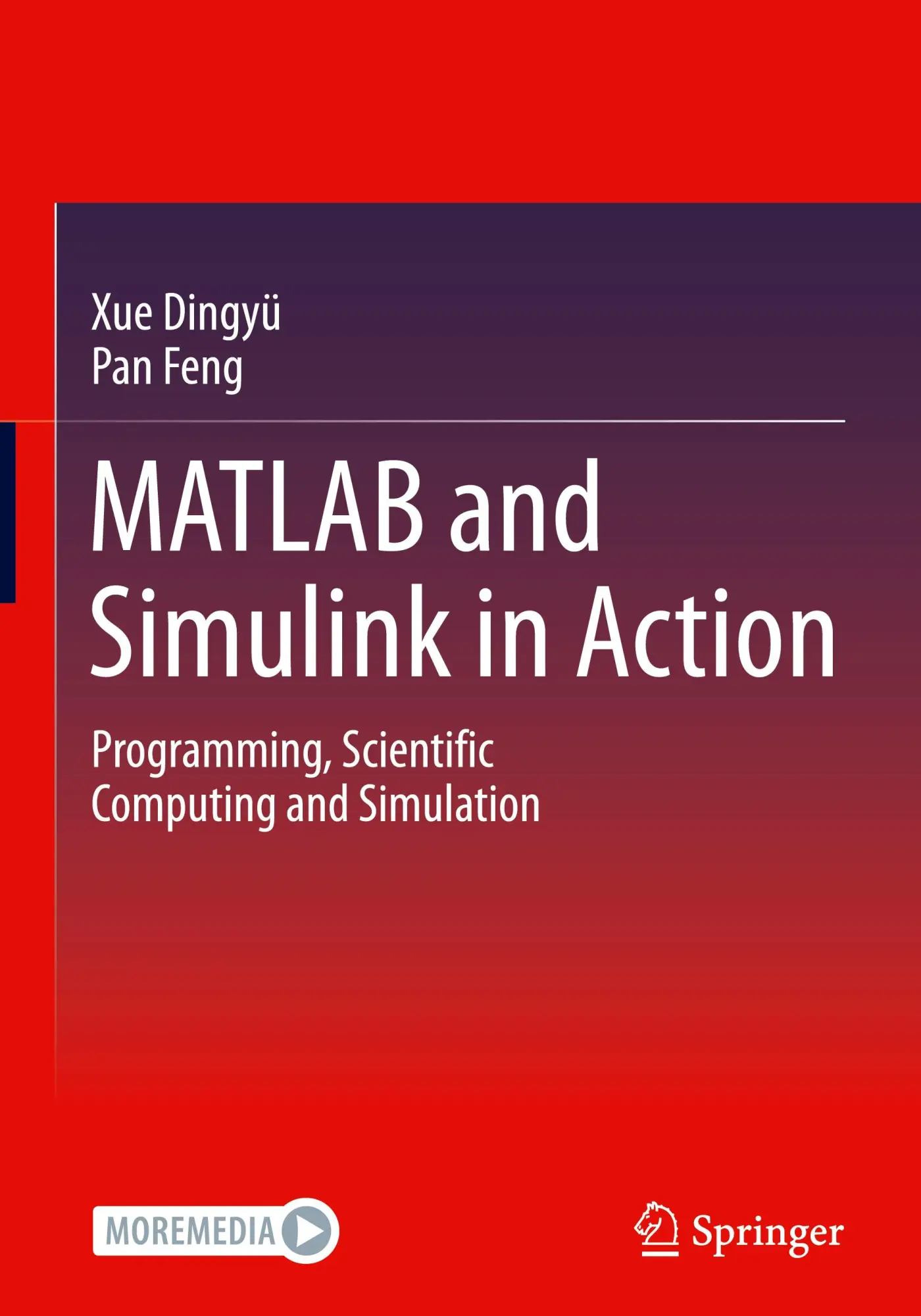 Cover: 9789819911752 | MATLAB and Simulink in Action | Feng Pan (u. a.) | Buch | xvi | 2024