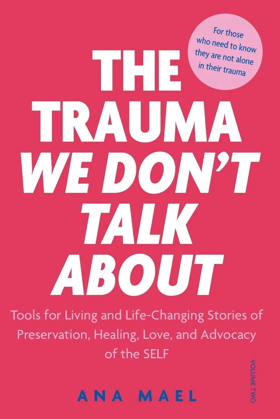 Cover: 9781738831852 | THE TRAUMA WE DON'T TALK ABOUT | Ana Mael | Taschenbuch | Englisch