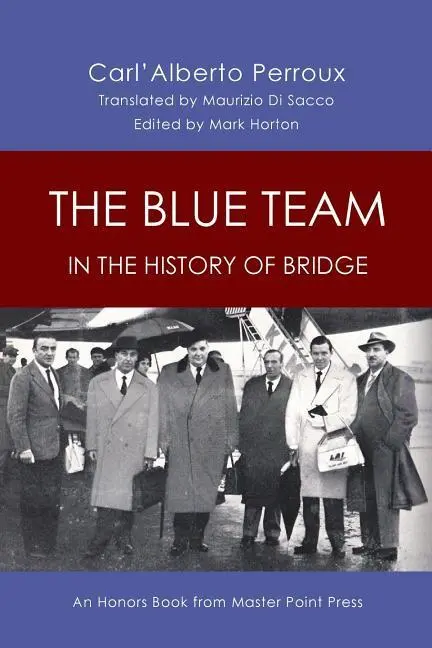 Cover: 9781771401852 | The Blue Team in the History of Bridge: An Honors Book from Master...