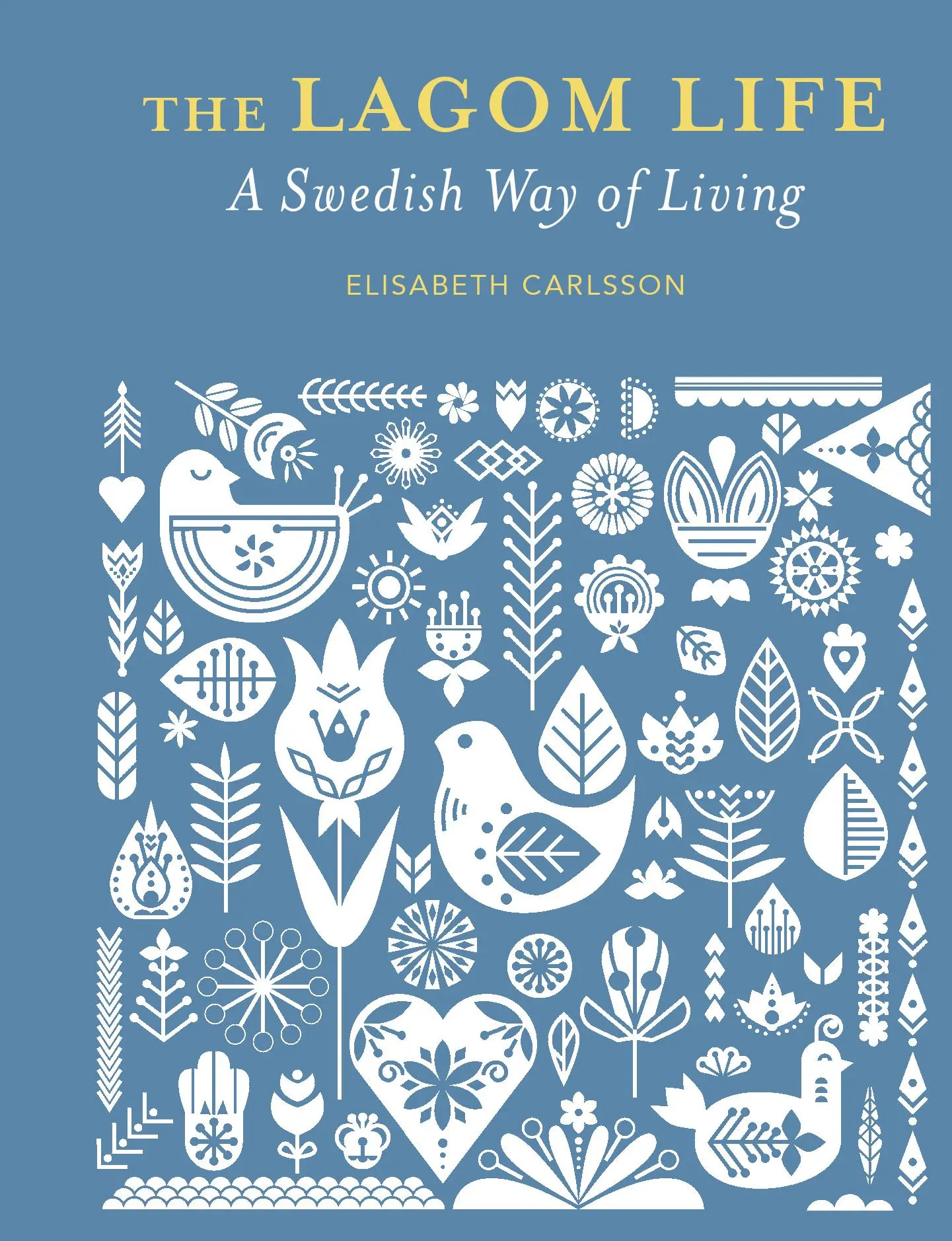 Cover: 9781800651852 | The Lagom Life | A Swedish Way of Living | Elisabeth Carlsson | Buch