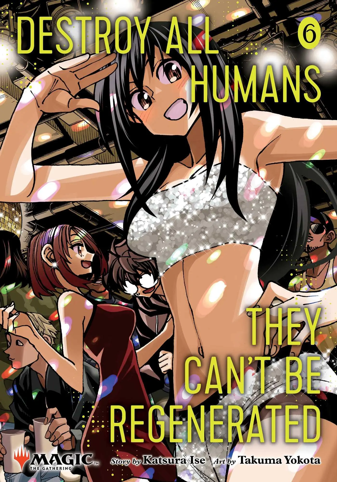 Cover: 9781974761852 | Destroy All Humans. They Can't Be Regenerated. A Magic: The...