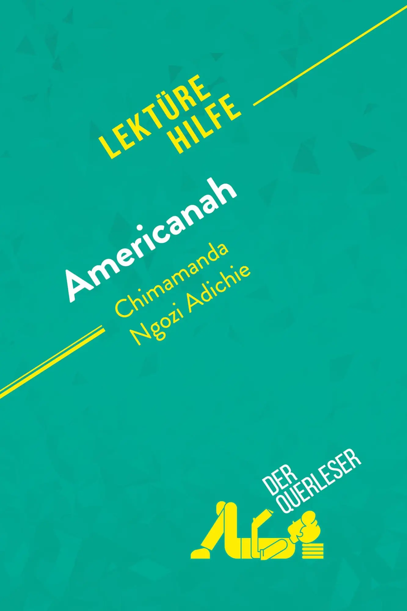 Cover: 9782808021852 | Americanah von Chimamanda Ngozi Adichie (Lektürehilfe) | der Querleser