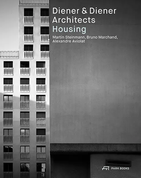 Cover: 9783038601852 | Diener &amp; Diener Architects - Housing | Bruno Marchand (u. a.) | Buch