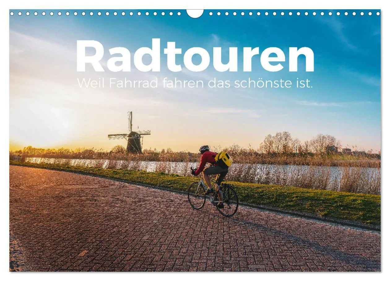 Cover: 9783457541852 | Radtouren - Weil Fahrrad fahren das schönste ist. (Wandkalender...