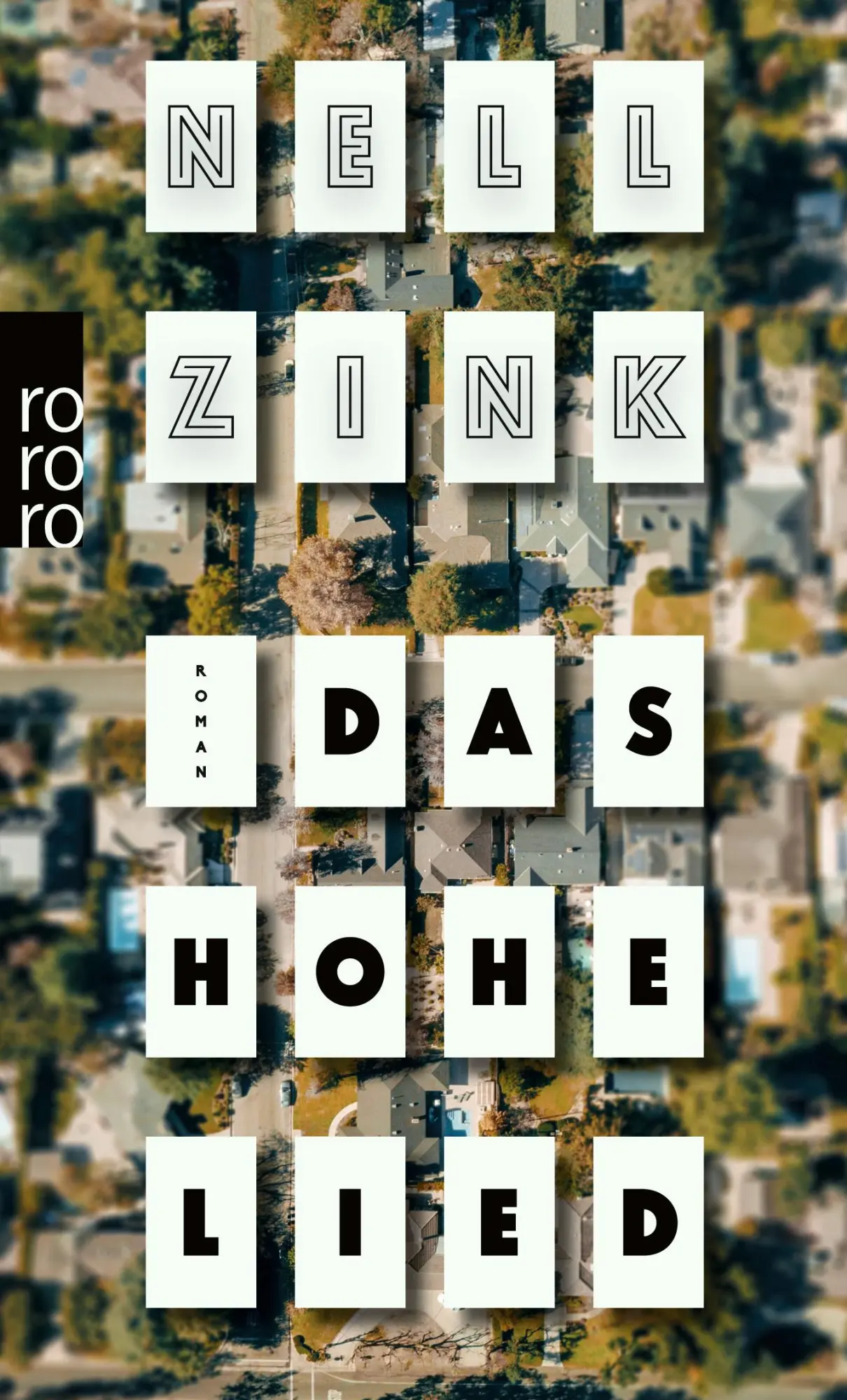 Cover: 9783499291852 | Das Hohe Lied | Nell Zink | Taschenbuch | 512 S. | Deutsch | 2022