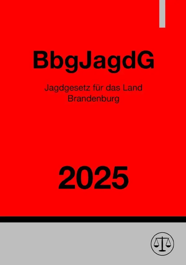 Cover: 9783819051852 | Jagdgesetz für das Land Brandenburg - BbgJagdG 2025 | DE | Studier