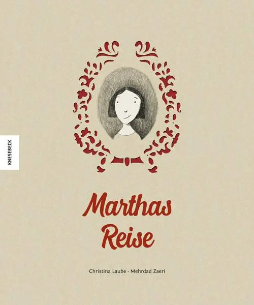 Cover: 9783957281852 | Marthas Reise | Christina Laube | Buch | 40 S. | Deutsch | 2018