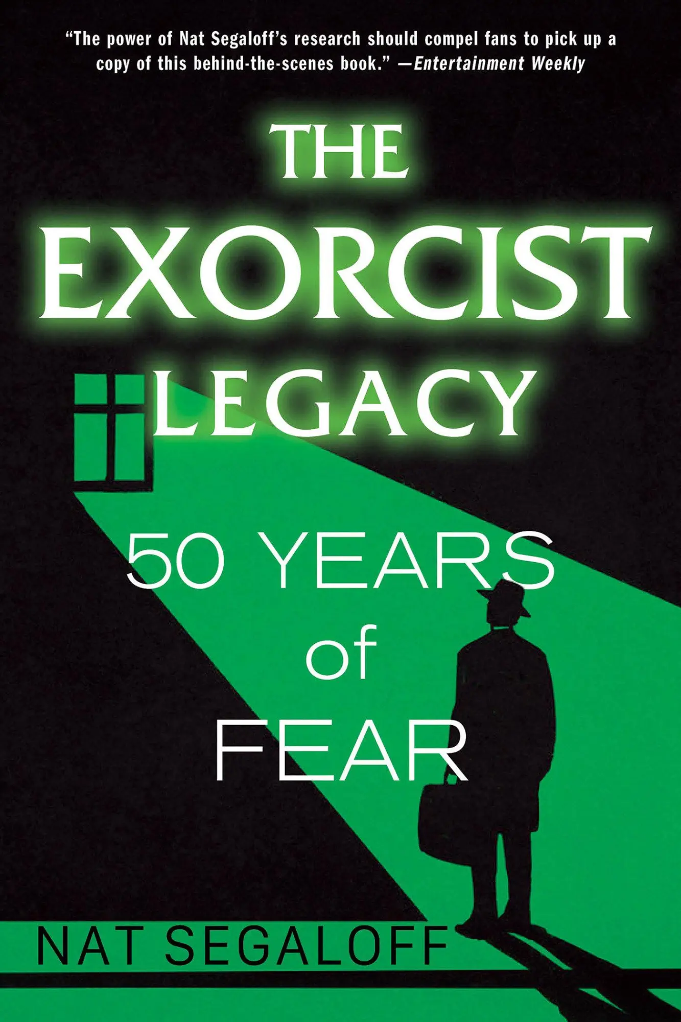 Cover: 9780806541952 | The Exorcist Legacy | 50 Years of Fear | Nat Segaloff | Taschenbuch
