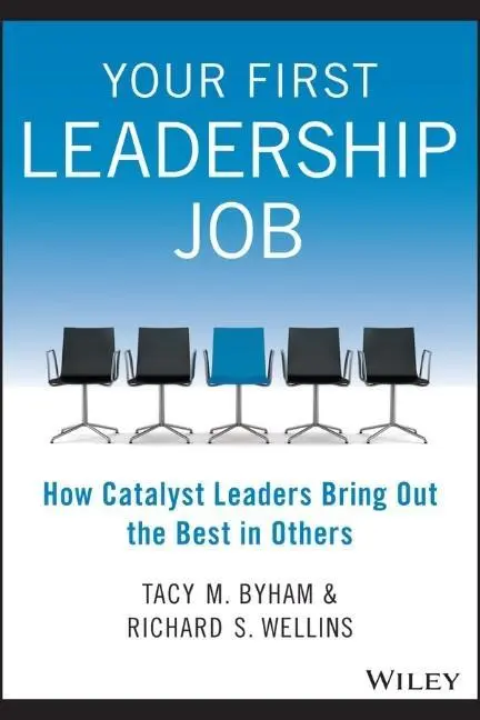 Cover: 9781118911952 | Your First Leadership Job | Tacy M Byham (u. a.) | Taschenbuch | 2015