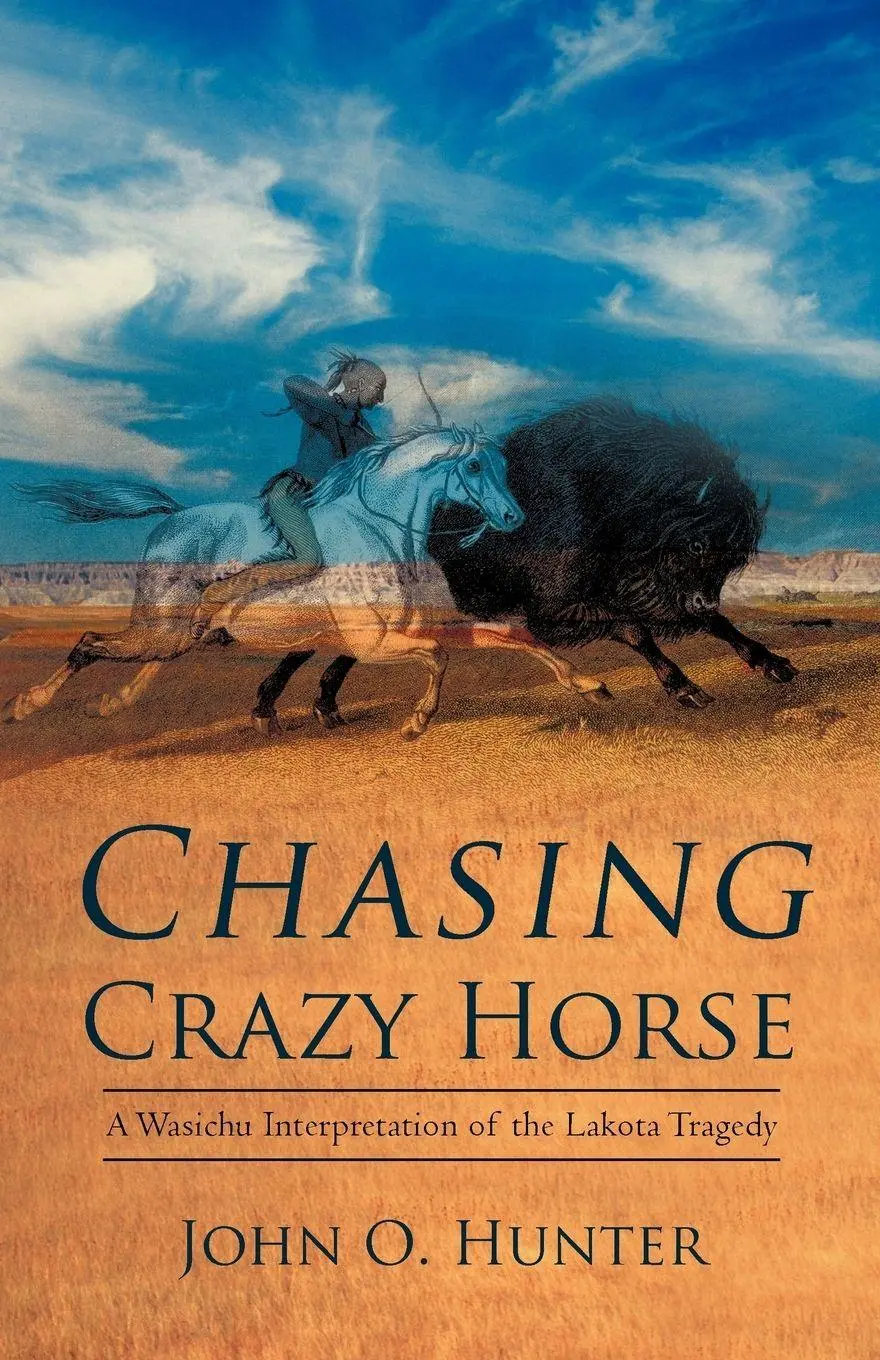 Cover: 9781469781952 | Chasing Crazy Horse | A Wasichu Interpretation of the Lakota Tragedy