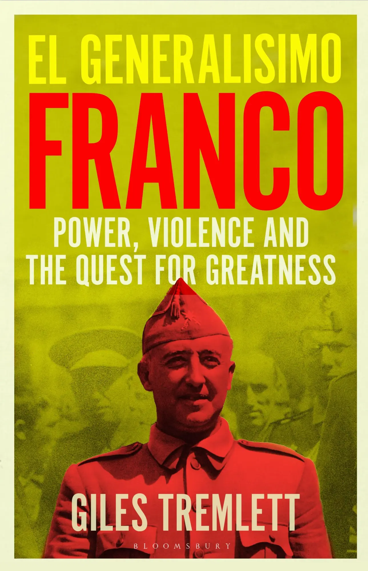 Cover: 9781526651952 | El Generalisimo | Franco: Power, Violence and the Quest for Greatness
