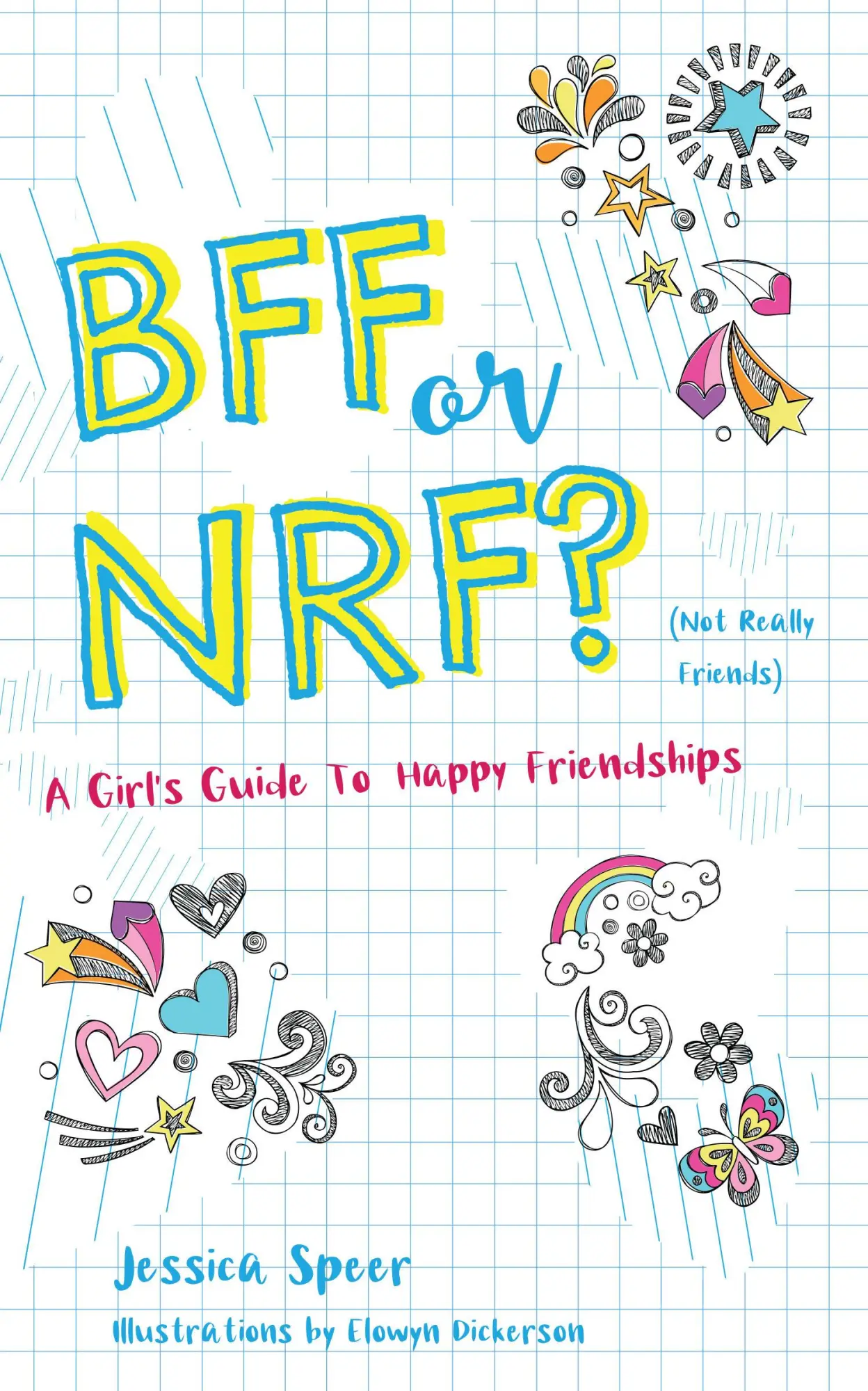 Cover: 9781641701952 | Bff or Nrf (Not Really Friends) | A Girl's Guide to Happy Friendships