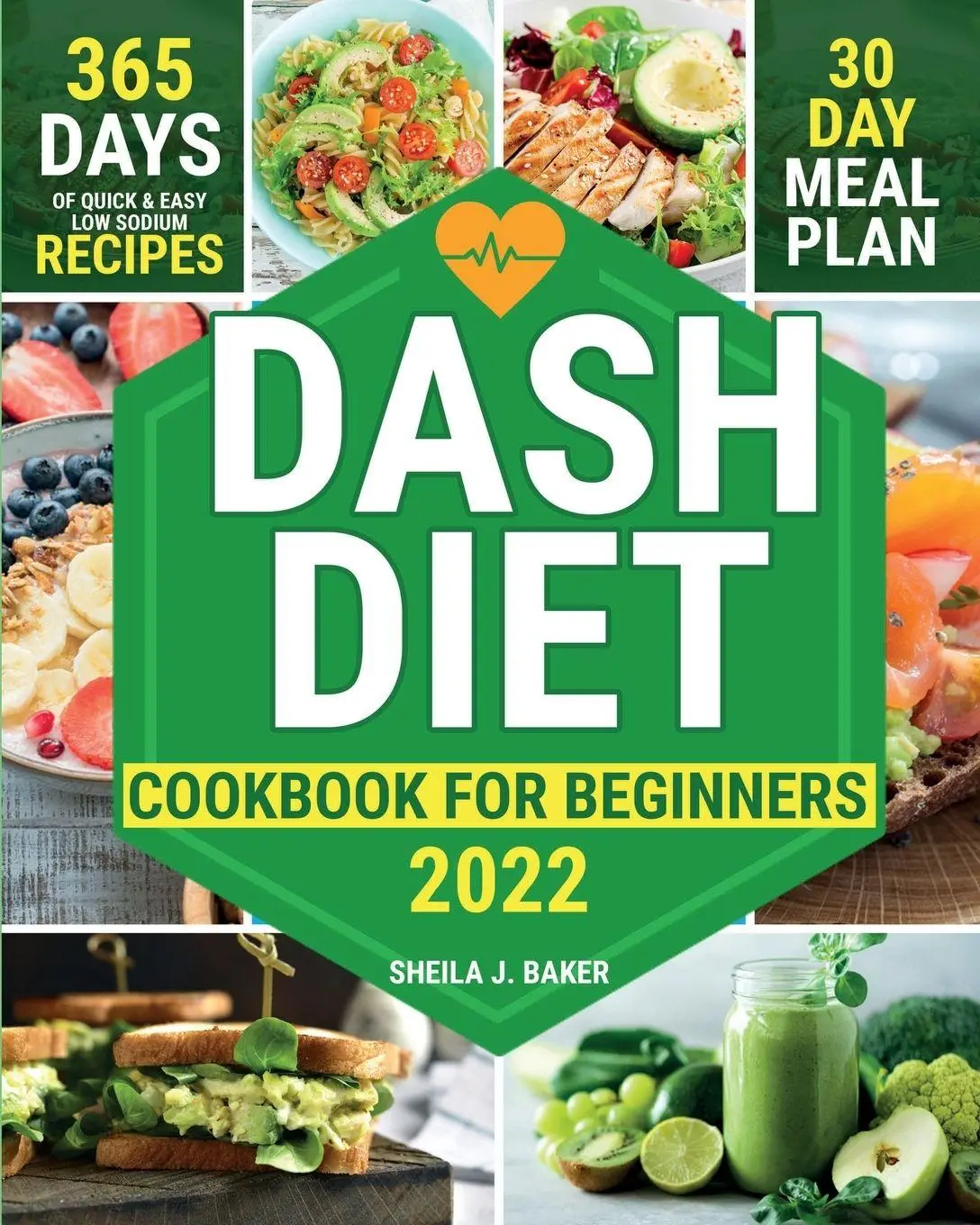 Cover: 9781803611952 | Dash Diet Cookbook for Beginners | Sheila J. Baker | Taschenbuch