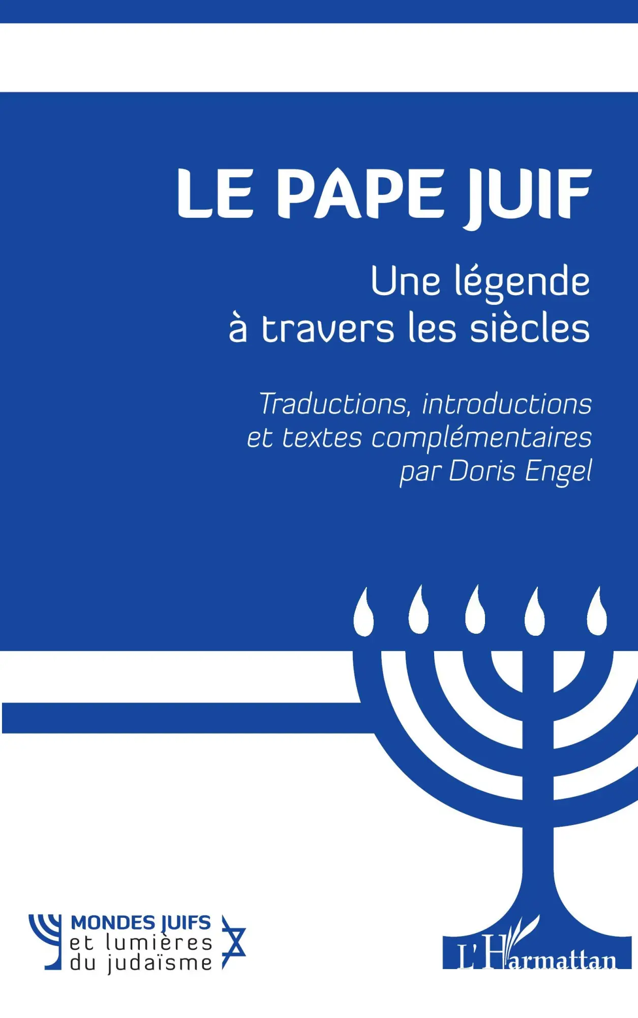 Cover: 9782336471952 | Le Pape juif | Une légende à travers les siècles | Doris Engel | Buch