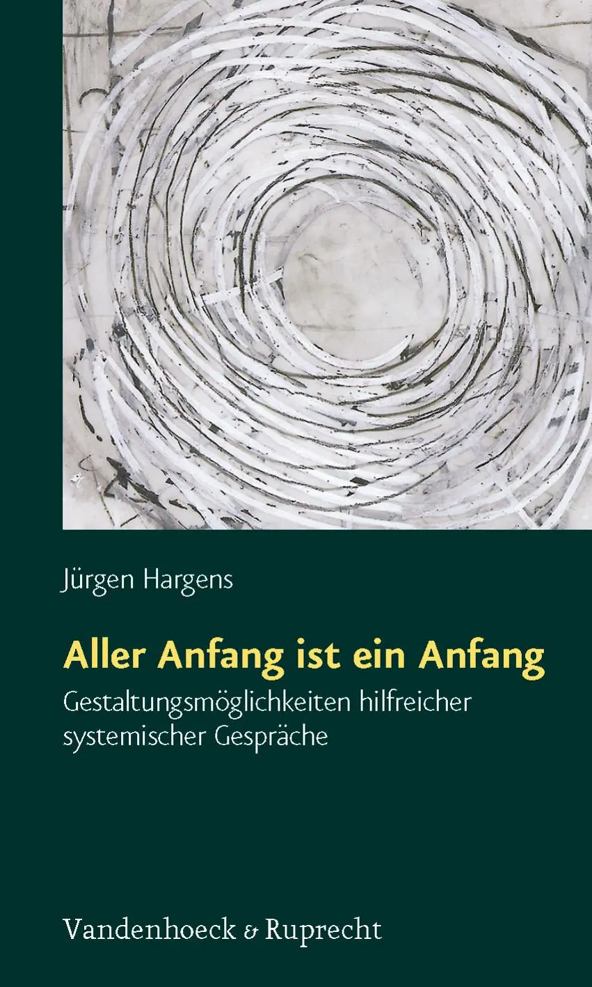 Cover: 9783525461952 | Aller Anfang ist ein Anfang | Jürgen Hargens | Taschenbuch | 160 S.