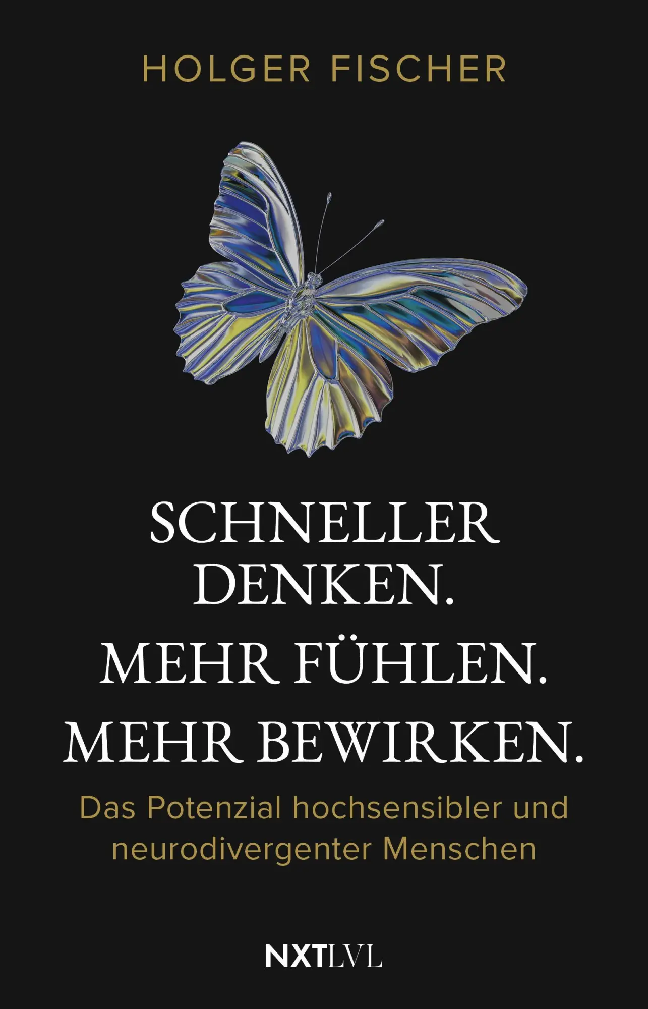 Cover: 9783689361952 | Schneller denken. Mehr fühlen. Mehr bewirken. | Holger Fischer | Buch