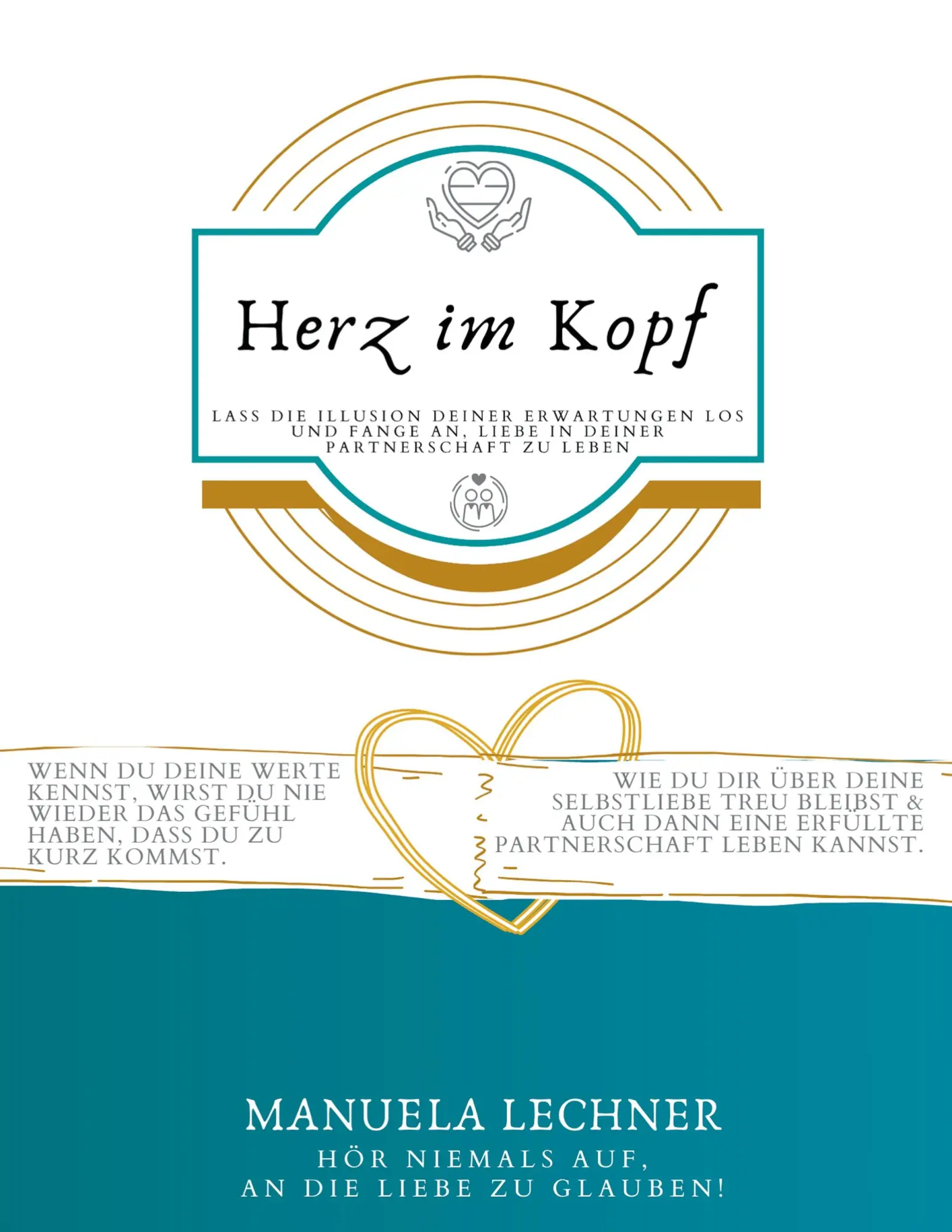 Cover: 9783753471952 | Herz im Kopf | Manuela Lechner | Taschenbuch | 312 S. | Deutsch | 2021