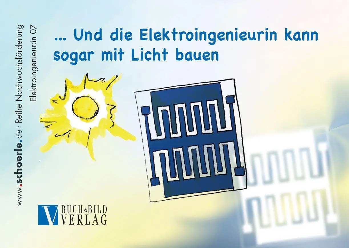 Cover: 9783926341952 | ... und die Elektroingenieurin kann sogar mit Licht bauen | Schörle