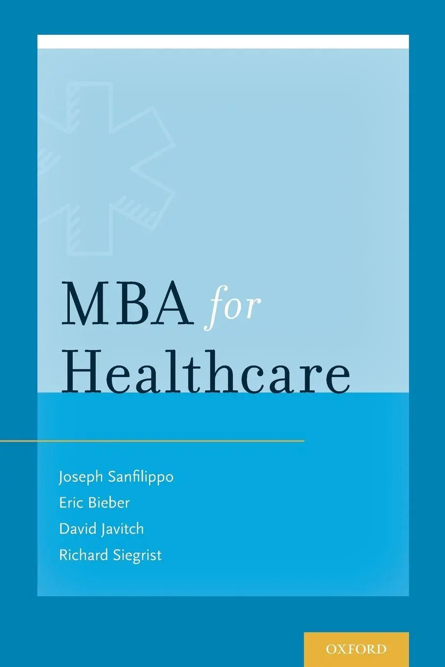 Cover: 9780199332052 | MBA for Healthcare | J S Sanfilippo (u. a.) | Taschenbuch | Englisch